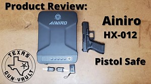 Product Review: Ainiro HX-012 Pistol Safe: Portable and Good for Travel?