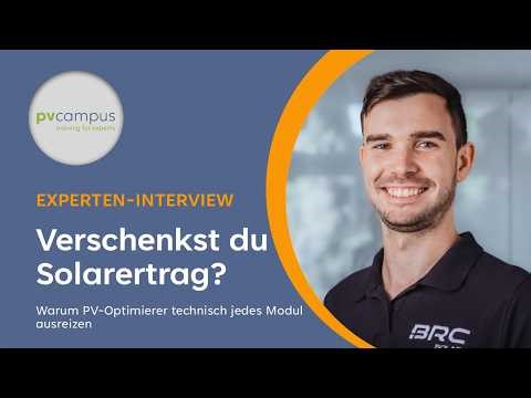 Warum PV-Optimierer technisch jedes Modul ausreizen | Experten-Interview