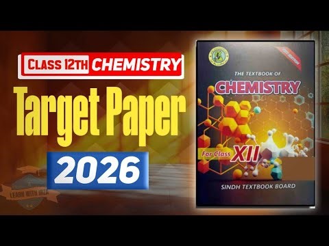 100% Confirm Guess 🔥 | XII Chemistry Target Paper 2026 | Class 12 guess paper 2026 | Sindh Board