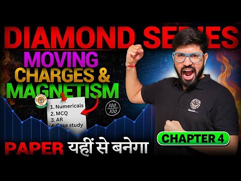 Chapter 4 Class 12 Physics || Moving charges and magnetism Imp Que || Diamond series | CBSE JEE NEET