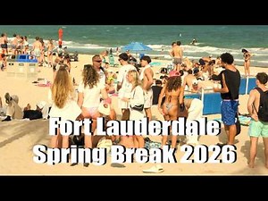 Fort Lauderdale Spring Break 2026