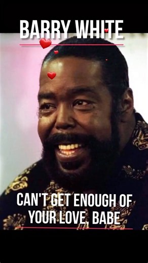 The Secret Behind 'Can't Get Enough Of Your Love' #BarryWhite #Classic