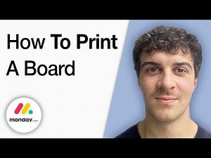How to Print a Board in Monday.com [2025 Full Guide]