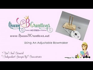 How To Use An Adjustable Bow Maker Tool