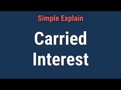 Carried Interest Explained: Who It Benefits and How It Works