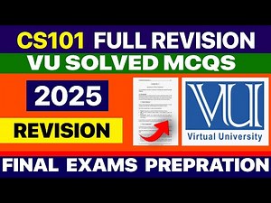 CS101 PART 2 Final Term Exam Preparation | Solved MCQs & Complete Handout Revision | VU 2025