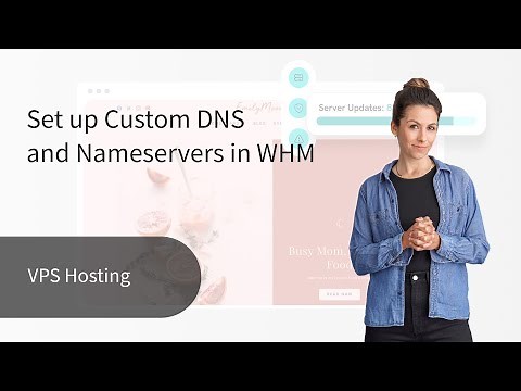Set up Custom DNS and Nameservers in WHM