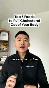 Top 5 Foods to Pull Cholesterol Out of Your Body