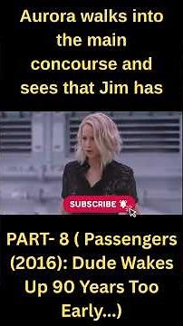 Passengers (2016): Dude Wakes Up 90 Years Too Early... PART -8 😳 | CineDecode
