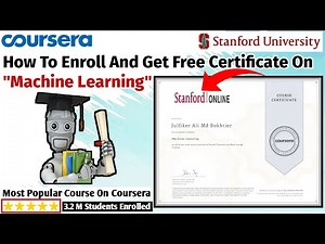 How To Enroll & Get Free Certificate On "Machine Learning" Course Offered By Stanford University
