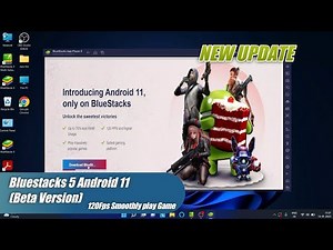 Bluestacks 5 Android 11 New Beta Version download (new update)