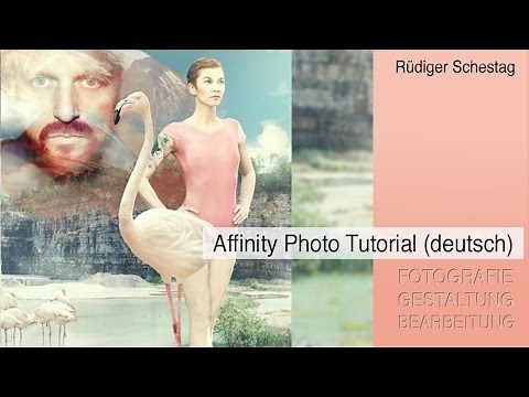 Affinity Photo komplett Tutorial (deutsch)