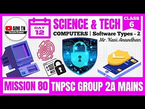 Science & Tech | Computer | Class - 6 | Software Types - II | Mr. Kasi Anandhan | Mission 80