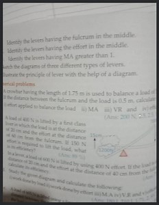 Identify the levers having the fulcrum in the middle. Identify ... | Filo