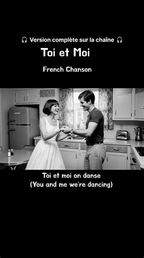 🇫🇷 Toi et Moi | You and Me | French Chanson