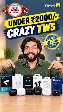 BBD Sale Live⚡️Best TWS Under 2000 on Flipkart Big Billion Days Sale & Amazon Great Indian Festival✨