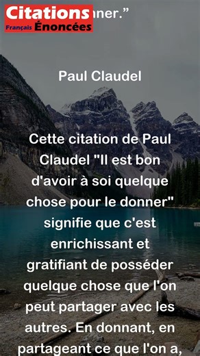 Paul Claudel - Il est bon d'avoir à soi quelque chose pour le donner. #shorts