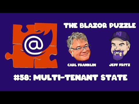 The Blazor Puzzle 58 - Blazor Multi-Tenant State Management: How to Persist App State Correctly