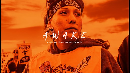 AWAKE: A Dream From Standing Rock (2017) Full Documentary