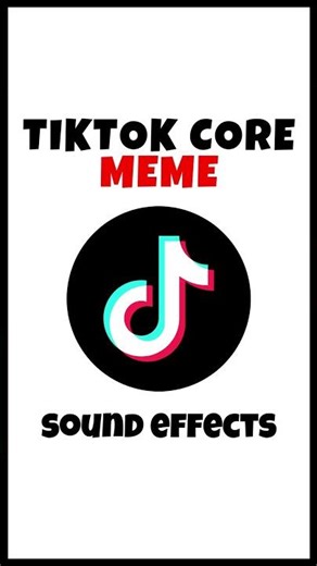 Tiktok Core Meme Sound Effect
