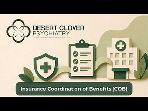 Navigating Your Insurance: A Simple Guide to a Coordination of Benefits (COB)
