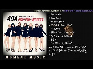 [Playlist Moments] AOA best 노래모음 (12곡) | Best Songs of AOA