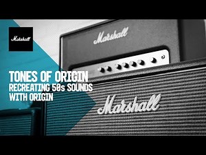 Tones Of Origin | 50's | Marshall