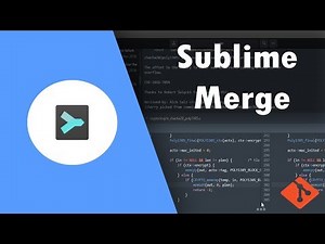 Learn to use Sublime Merge