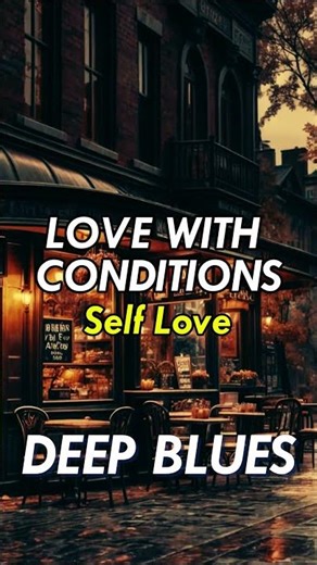 Love With Conditions | Self love | Deep Blues | Midnight Blues | Soulfire Blues | SoulBalance
