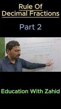 Rule Of Decimal Fractions | Part 2 | Class 5 Math | Education With Zahid