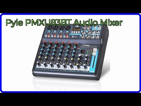 REVIEW (2025): Pyle PMXU83BT Audio Mixer. ESSENTIAL details.