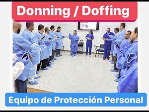 Donning y Doffing (Ver con subtítulos / Watch it with subtitles)