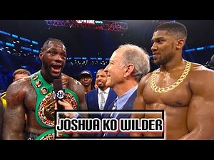 Anthony Joshua vs Deontay Wilder Full Fight Boxing Highlights