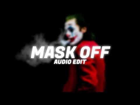 MASK OFF - Edit Audio ( slowed + reverb )