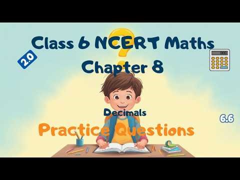 Decimals Full Chapter | Concepts + Practice Questions Solved | Class 6 Maths