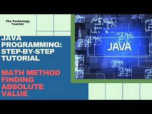 Java Tutorial Finding Absolute Value