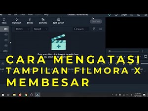 Cara Mengatasi Tampilan Aplikasi Filmora X Membesar