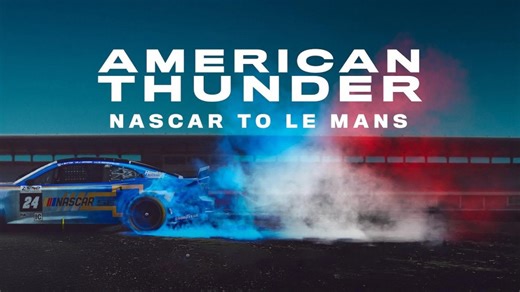 American Thunder: NASCAR to Le Mans - Amazon Prime Video Documentary - Where To Watch
