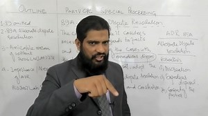 ALTERNATE DISPUTE RESOLUTION UNDER CPC SECTION 89A AND ORDER 9B | The National Academy