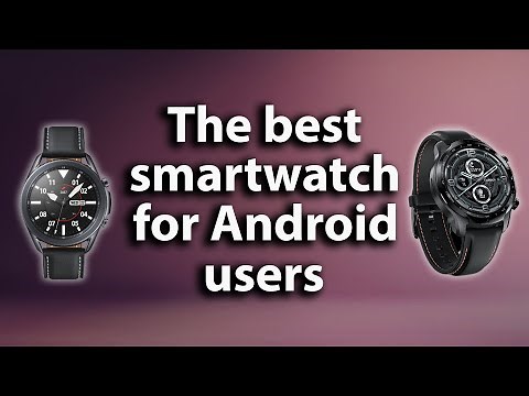 The best smartwatches for Android phones in 2021