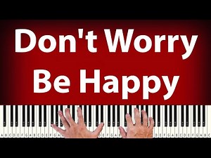 Bobby McFerrin - Don't Worry Be Happy - PIANO TUTORIAL