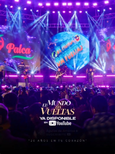El Mundo Da Vueltas - Versión en Vivo • Águilas de América