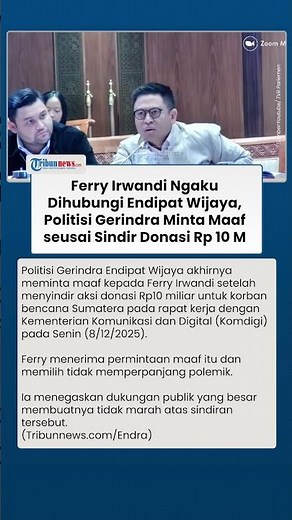 Ferry Irwandi Akui Dihubungi Endipat, Politisi Gerindra Minta Maaf seusai Sindir soal Donasi Rp 10 M