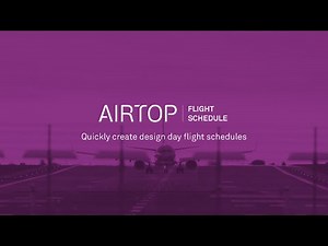 Quickly create design day flight schedules with the new AirTOP Module