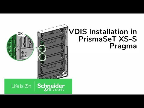VDIS Installation PrismaSeT XS 24, PrismaSeT S 24, Resi9 24, Pragma24 | Schneider Electric Support