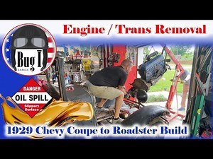 Engine / Trans Removal - 1929 Chevrolet Coupe to Roadster Build