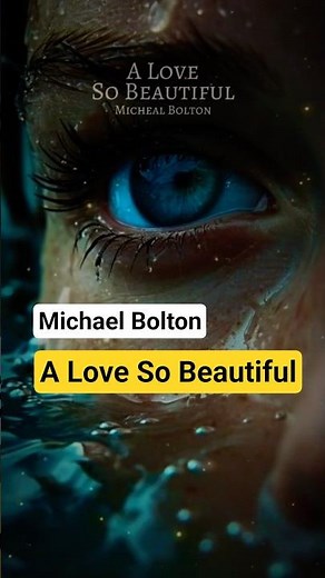 A Love So Beautiful – Michael Bolton (1995) #Vintage #Cinematic #ClassicPop #LyricalEdit #90sMusic