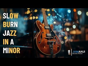 Slow Burn Jazz Backing Track in A Minor