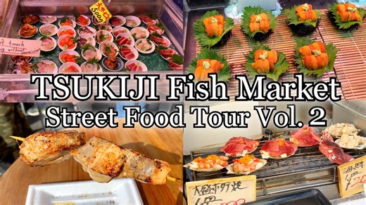 Tsukiji Fish Market Street Food Tour – 15 Must-Try Japanese Dishes in Tokyo | Japan Travel Guide