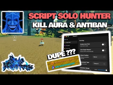 Cách Hack Solo Hunter Script Auto Farm Kill Aura, Auto Quest, Auto Collect Chest, Antiban